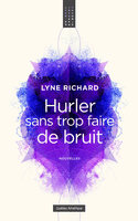 Hurler sans trop faire de bruit